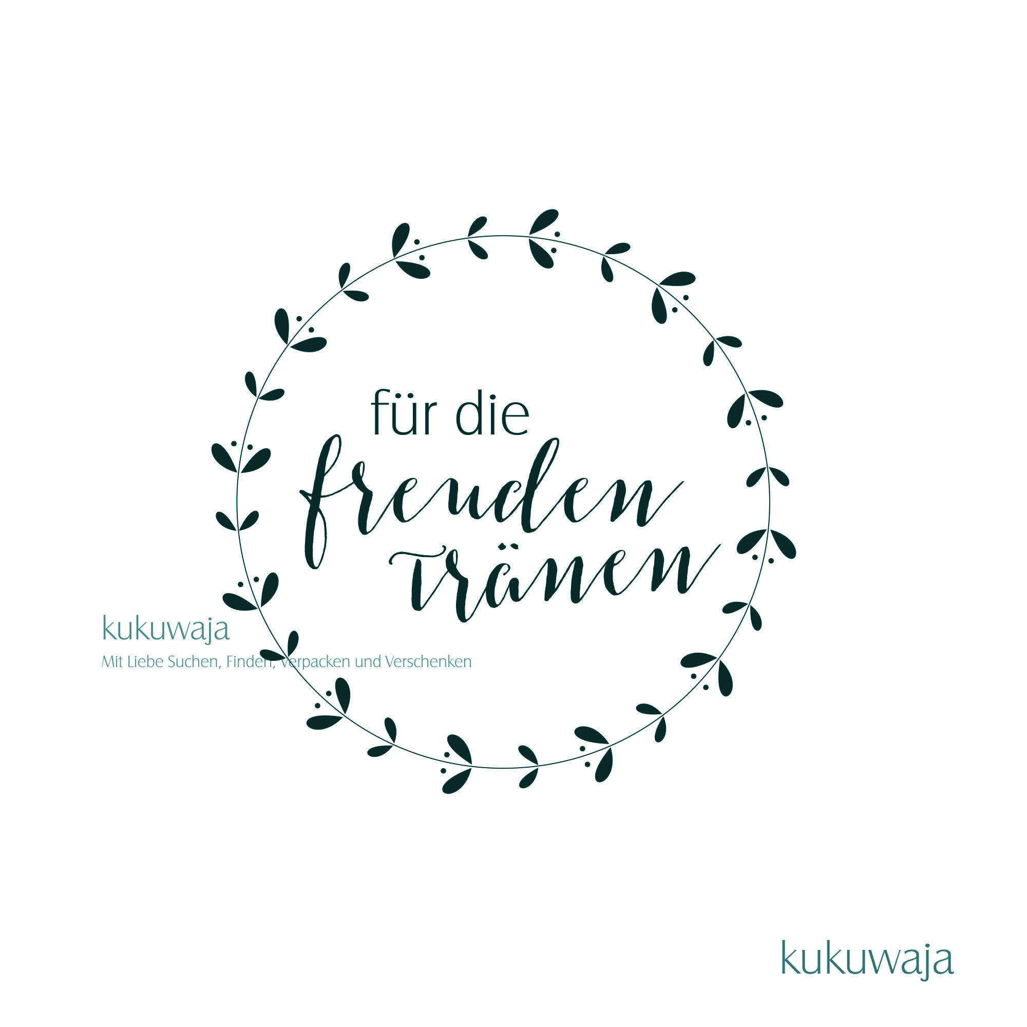 kukuwaja - Motivstempel Ranke Für die Freudentränen